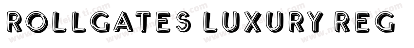 Rollgates Luxury Reg字体转换